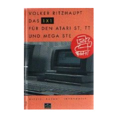 Das 1x1 fur den ATARI-ST, TT und Mega STE