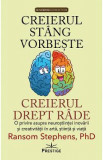 Creierul stang vorbeste, creierul drept rade - Ransom Stephens