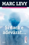 si daca e adevarat - Trei