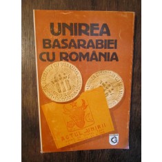 Unirea Basarabiei cu Rom&acirc;nia 1918-1927. Documente - Adina Berciu-Drăghicescu