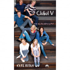Clubul V (editie de buzunar) - Kate Brian