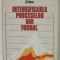 INTENSIFICAREA PROCESELOR DIN FURNAL de D. DOBROVICI ...ST. BANU , 1983