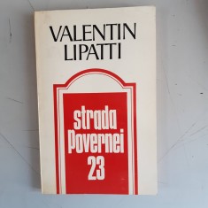 STRADA POVERNEI 23 - VALENTIN LIPATTI - MEMORII foto