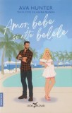 Cumpara ieftin Amor, bebe si alte belele/Ava Hunter, Corint