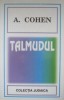 Talmudul - A. Cohen