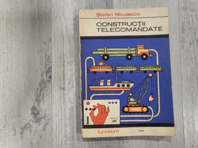 Constructii telecomandate de Stefan Niculescu foto