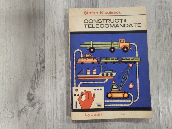Constructii telecomandate de Stefan Niculescu