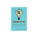 Figuring Sh*t Out: The Guidebook for Landing a Job within Your Field of Study Fresh Out of College