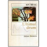 Ion Brad - Ultimul drum - 114239