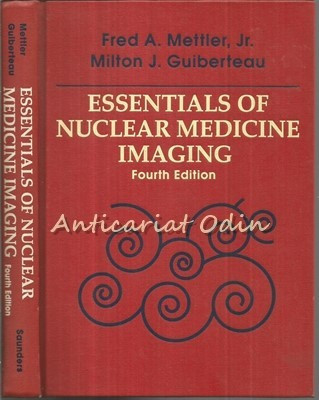 Essentials Of Nuclear Medicine Imaging - Fred A. Mettler foto