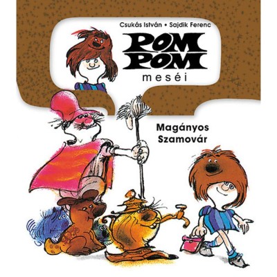 Pom Pom mes&amp;eacute;i - Mag&amp;aacute;nyos Szamov&amp;aacute;r - Pom Pom mes&amp;eacute;i 11. - Csuk&amp;aacute;s Istv&amp;aacute;n foto
