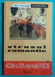Dan Mircea Cipariu &ndash; Virusul romantic ( cu dedicatie si autograf )