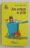 AM SCAPAT DE GRIJI de ANNA MAXTED , 2008 * MINIMA UZURA