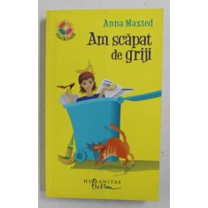 AM SCAPAT DE GRIJI de ANNA MAXTED , 2008 * MINIMA UZURA