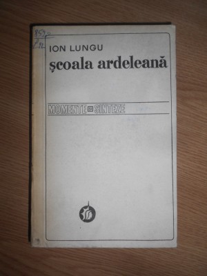 Ion Lungu - Scoala ardeleana foto