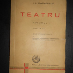 I. L. Caragiale - Teatru volumul 1 (1942)