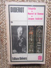 Denis Diderot - CALUGARITA. NEPOTUL LUI RAMEAU. JACQUES FATALISTUL