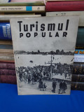 TURISMUL POPULAR * REVISTA OFICIULUI DE TURISM , NR. 2 / 1949