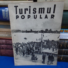 TURISMUL POPULAR * REVISTA OFICIULUI DE TURISM , NR. 2 / 1949