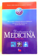 DICTIONAR DE MEDICINA , EDITIA A VI A , 2007 foto