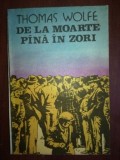De la moarte pana in zori- Thomas Wolfe