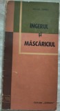 MIHAIL SABIN - INGERUL SI MASCARICIUL (VERSURI, editia princeps - 1970)