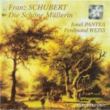 Franz Schubert / Ionel Pantea - Ferdinand Weiss - Die Sch&ouml;ne M&uuml;llerin, CD