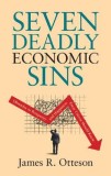 Seven Deadly Economic Sins | James R. Otteson, Cambridge University Press