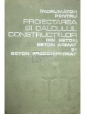 Dan Dumitrescu - &Icirc;ndrumător pentru proiectarea și calculul construcțiilor din beton, beton armat și beton precomprimat (editia 1978)