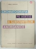 CROMATOGRAFIA PE HARTIE A SUBSTANTELOR ANORGANICE de TIBERIU NASCUTIU , 1961