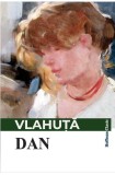Dan | Alexandru Vlahuta, Hoffman