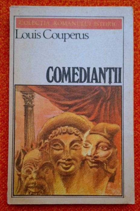 Comediantii - Louis Couperus