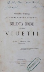 INFLUENTIA LUMINEI ASUPRA VIUETII 1871, dedicatie!!! foto
