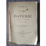 William Lee - L&#039;art de la poterie: Japon - France (1913)