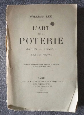 William Lee - L&amp;#039;art de la poterie: Japon - France (1913) foto