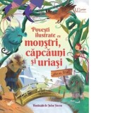 Povesti ilustrate cu monstri, capcauni si uriasi (Usborne) - Usborne Books
