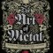 The Art of Metal: Five Decades of Heavy Metal Album Covers, Posters, T-Shirts, and More