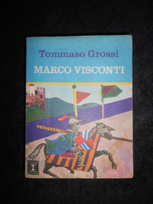 Tommaso Grossi - Marco Visconti foto