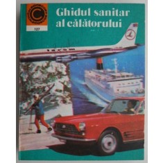 Ghidul sanitar al calatorului &ndash; Ioan Nastoiu