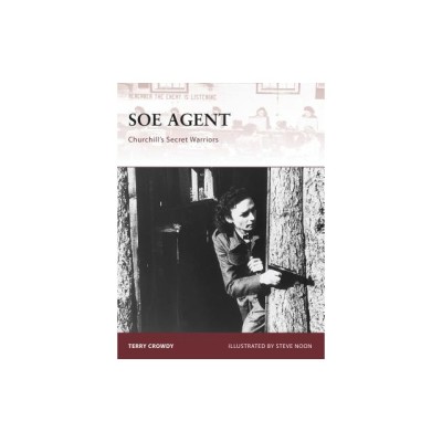 SOE Agent: Churchill&amp;#039;s Secret Warriors foto