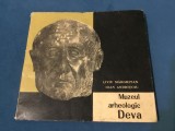 Muzeul arheologic Deva de Liviu Marghitan si Ioan Andritoiu anul 1971 !