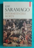 Jose Saramago &ndash; Intermitentele mortii