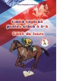 Limba engleza pentru clasa a II-a - Caiet de lucru