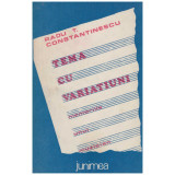 Radu T. Constantinescu - Tema cu variatiuni - memoriile unui muzician - 128830