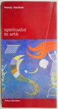Spiritualul in arta - Wassily Kandinsky, Carte Istoria Artei