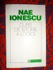 Nae Ionescu - Curs de istorie a logicii / 270 pagini