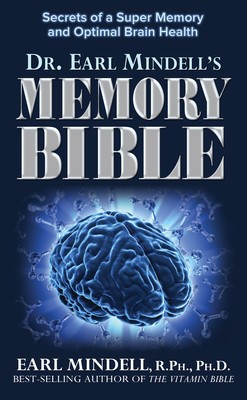 Dr. Earl Mindell&amp;#039;s Memory Bible: Secrets of a Super Memory and Optimal Brain Health foto