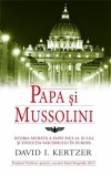 Cumpara ieftin Papa si Mussolini | David I. Kertzer