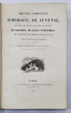 OEUVRES COMPLETES D &#039;HORACE , DE JUVENAL , ....DE SYRUS , 1845