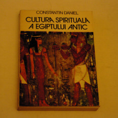 Cultura spirituala a Egiptului antic - Constantin Daniel